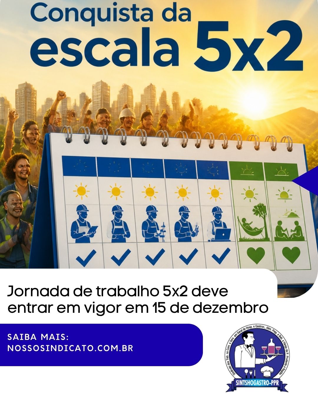 Jornada de trabalho 5×2 deve entrar em vigor em 15 de dezembro